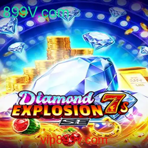 Explorando o Jogo DiamondExplosion7sSE e Sua Conexão com 899V.com